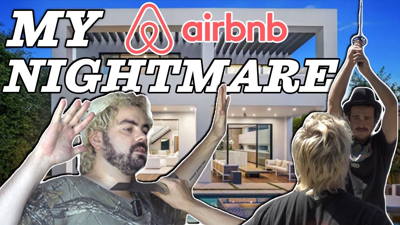 WORST AIRBNB EXPERIENCE EVER - YouTube