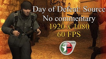 Day of Defeat Source 2023 - Gameplay (PC HD) [1080p60FPS] No Commentary