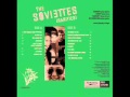 The Soviettes - Sunday AM