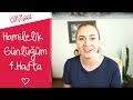 Hamilelik Günlüğüm | 4.Hafta