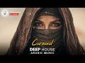 Arabic House Music | Desert Oasis Deep House Mix | Oriental Electronic Vibes 2026 - Carnaval