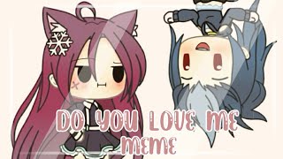 °•Do You Love Me Meme•° {Gacha Life} New Oc👀? Ib:Cutie Pun Pun