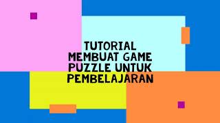 Tutorial Membuat Game Puzzle Untuk Pembelajaran screenshot 1