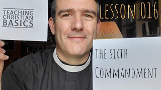 TCB016: The Sixth Commandment