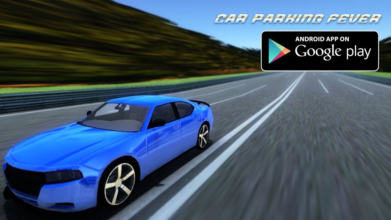 instal the new Car Parking Fever instal the new Car Parking Fever