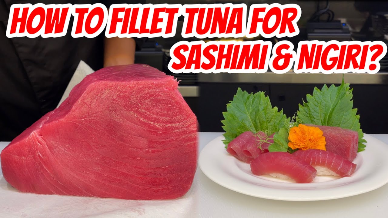 HOW TO FILLET TUNA FOR NIGIRI AND SASHIMI?