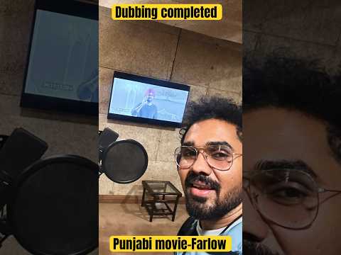 Dubbing completed Punjabi movie Farlow