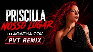 Nosso Lugar – Priscilla (Remix 2026 by Cox)