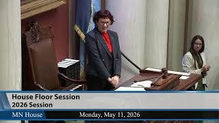 House Floor Session 5/11/26 - Part 1