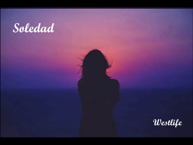 Soledad - Westlife class=