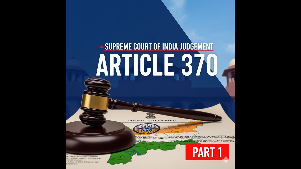 Article 370 Case Law: The Supreme Court Judgment on 