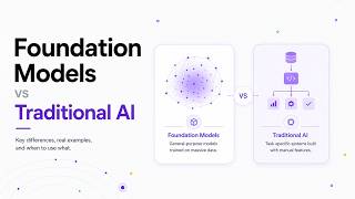 Foundation Models vs Traditional AI — The Evolution of AI
