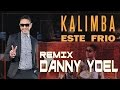 Kalimba  este fro remix dj danny yoel  db