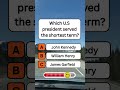 Which U.S president served the Shortest Term? #shorts #usa #quiz