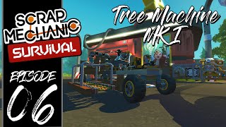 Tree Machine MK I.Does It Work | Scrap Mechanic Survival | Episode 06