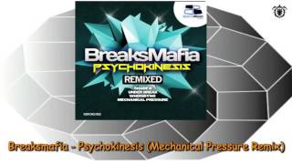 Breaksmafia - Psychokinesis (Mechanical Pressure Remix) ~ Selecta Breaks Records 2014