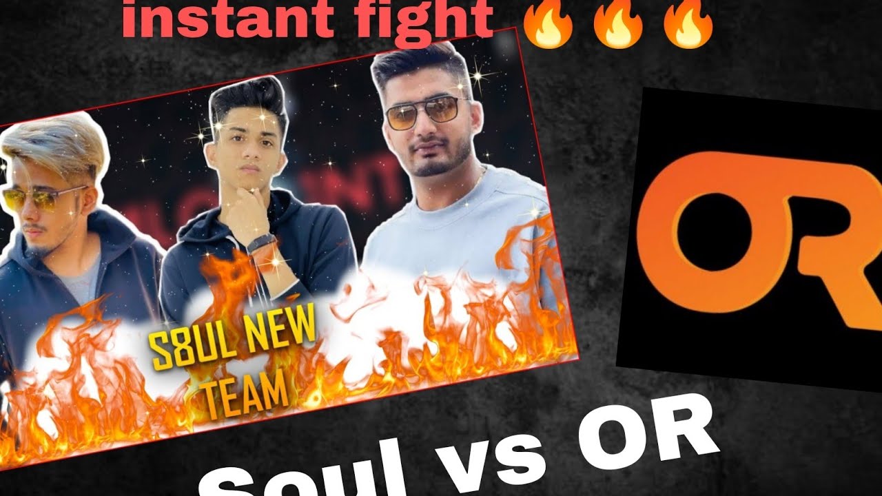 Soul vs OR 🔥 instant Fight 🔥soul mavi on fire scout vs full OR squad 🔥 ...