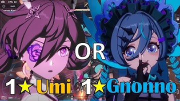 Who To Use? One Star Umi or One Star Gnonno (Tower of Fantasy)