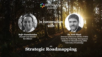 In Conversation With Dr. Rob Phaal - On Strategic Roadmapping