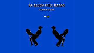 Dj Allen - Full Raspe 