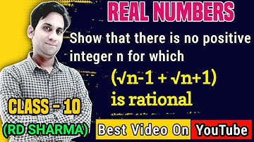 Show that there is no positive integer n for which (√n-1 + √n+1) is rational