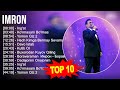 Imron 2023 mix  top 10 eng yaxshi qoshiqlar