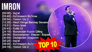 Imron 2023 Mix Top 10 Eng Yaxshi Qo Shiqlar