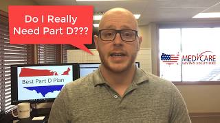 Do I Need Medicare Part D?
