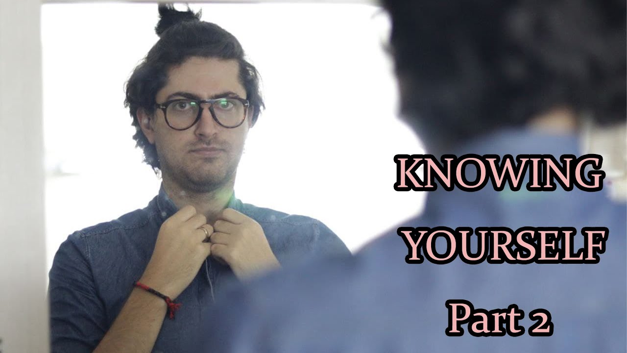 Knowing yourself part 2 ( Contemplating with me series ) - YouTube