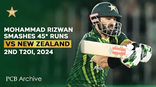 PCB Archive - Mohammad Rizwan Smashes 4️⃣5️⃣* Runs | PAK vs NZ 2nd T20I 2024 | M2E2A