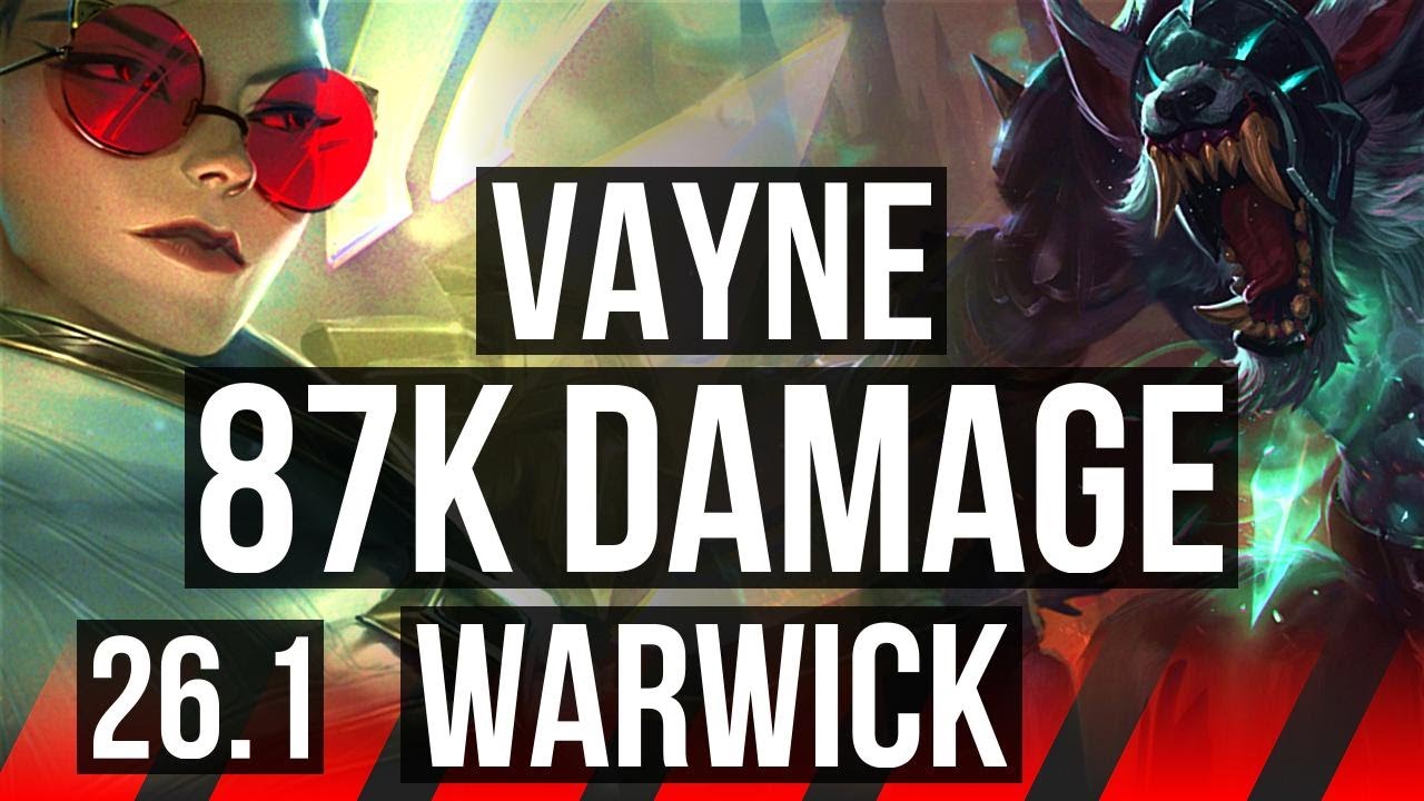 VAYNE vs WARWICK (TOP) | 87K damage | EUW Master | 26.1 - YouTube