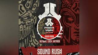 Sound Rush - Power Of The Tribe (Defqon.1 2024 Anthem) (Extended Mix)