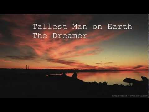 The Tallest Man on Earth the Dreamer - Music Video