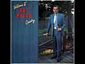 Ray Price - All You Have To Do Is Come Back Home - R.I.P. Ray