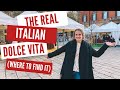 I FOUND THE REAL ITALIAN DOLCE VITA (so you know where to look!)