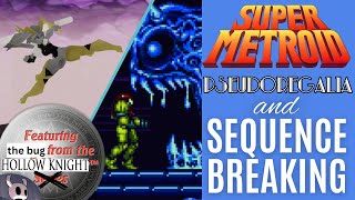 Super Metroid, Pseudoregalia, and Making Sequence Breaking Accessible