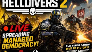 🔴LIVE|HELLDIVERS 2 LIVE 🔥 Spreading Managed Democracy! | Bugs, Bots & Chaos!