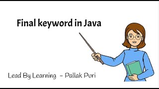 Mastering the Final Keyword in Java: Unlocking the Power of Immutability #java #viral #keywords