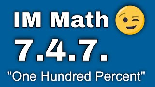 😉7th Grade, Unit 4, Lesson 7 "One Hundred Percent"  Illustrative Mathematics