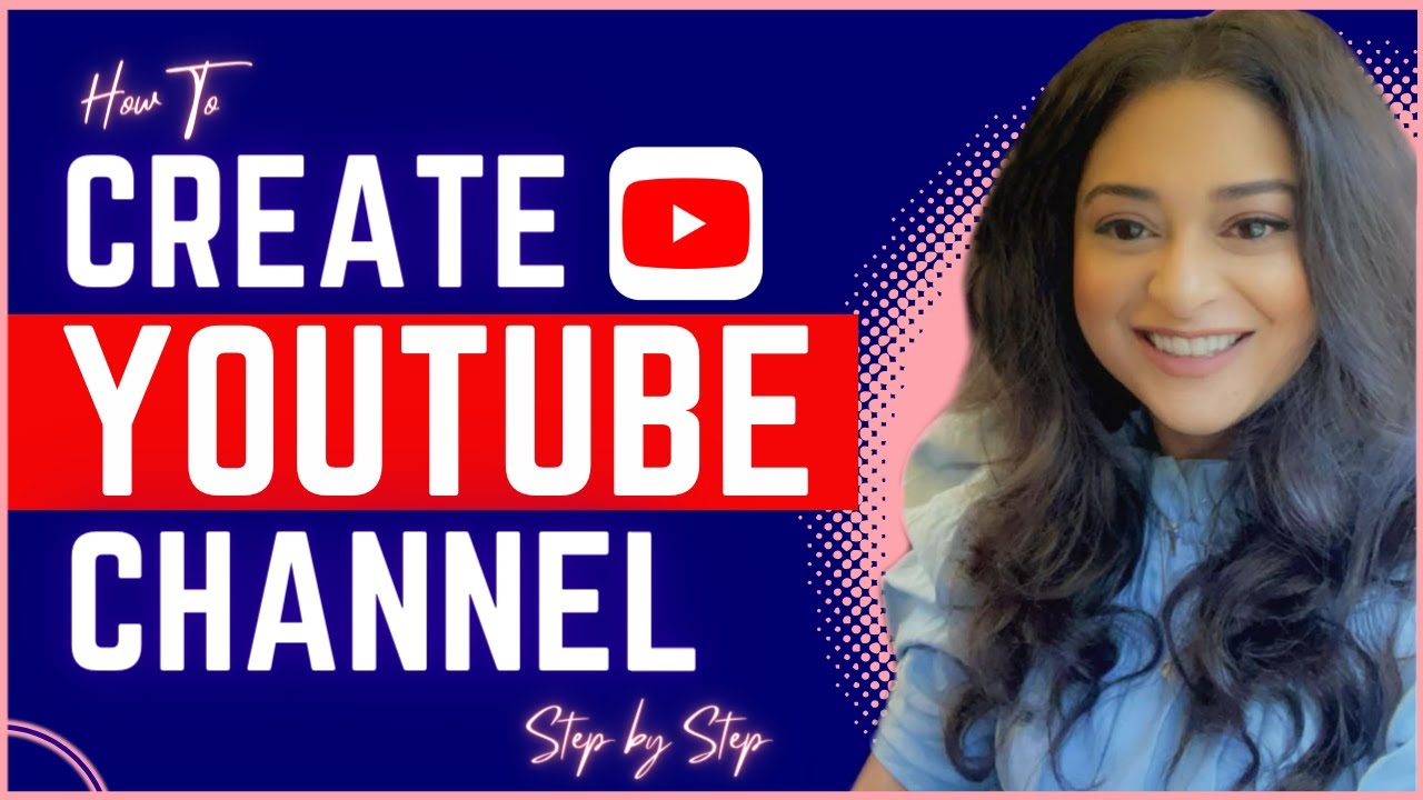 How To Create A Youtube Channel – Tutorial 2024 - YouTube