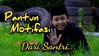 Bikin Gemes | Pantun Motivasi | Santri Liburan