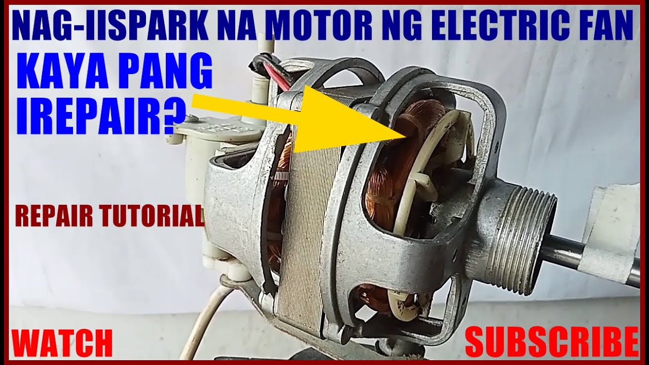 Nag iispark na motor ng electric fan.Kaya pang irepair?Watch.repair,