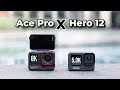 GoPro Hero 12 X Insta360 Ace Pro - which one to buy?