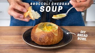 BROCCOLI CHEDDAR SOUP (In A Homemade Bread Bowl!)