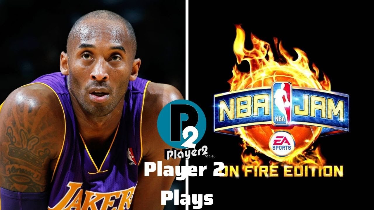 RIP Kobe Bryant Player 2 Plays NBA Jam On Fire Edition YouTube