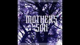 Mother's Son - Old Beginnings