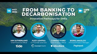 On-Demand Connect Earth Webinar: From Banking to Decarbonisation with Tide, Allica Bank and Payhawk
