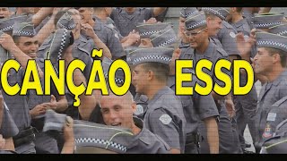 CANÇÃO ESSD PMESP