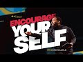 Encourage yourself  ouch series  pastor mike mcclurejr