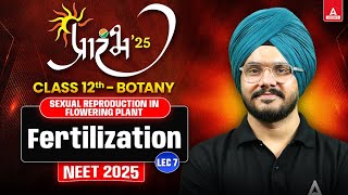 SEXUAL REPRODUCTION IN FLOWERING PLANTS CLASS 12 | NEET 2025 ALL CONCEPT AND THEORY | JAGRAJ SIR #7